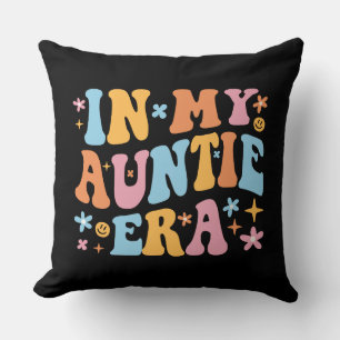 In My Auntie Era I Cushion
