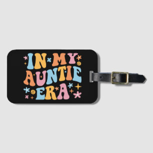 In My Auntie Era I Luggage Tag