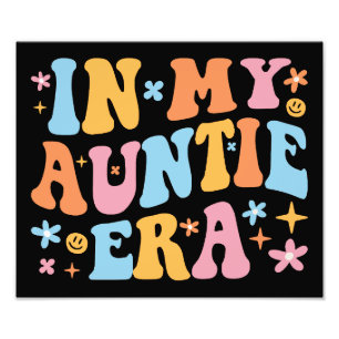 In My Auntie Era I Photo Print