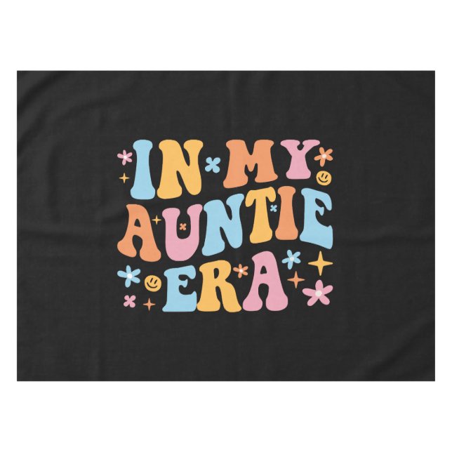 In My Auntie Era I Tablecloth (Front (Horizontal))