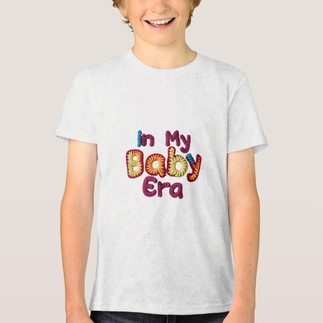 In My Baby Era Crochet Style Design Tri-Blend Shirt (Front)