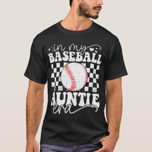 In My Baseball Auntie Era Funny Baseball Auntie Mo T-Shirt