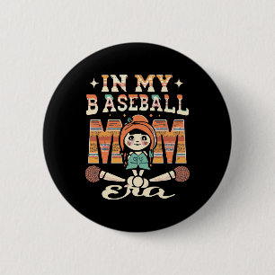 In My Baseball Mum Era 6 Cm Round Badge
