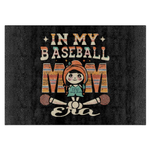 In My Baseball Mum Era Cutting Board
