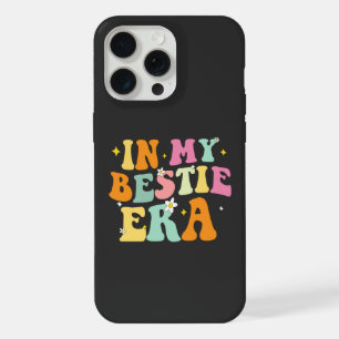 In My Bestie Era - Girl Women Kids iPhone 15 Pro Max Case