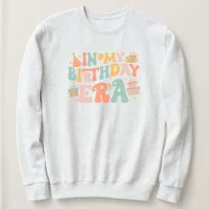 In My Birthday Era Pastel Groovy Lettering Sweatshirt