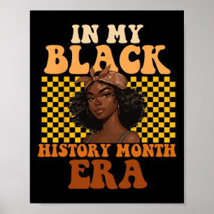 In My Black History Month Era Retro Black History Poster