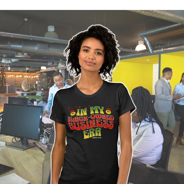 IN MY BLACK-OWNED BUSINESS ERA Entrepreneur T-Shirt (Creator Uploaded)