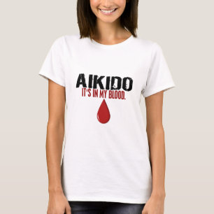 In My Blood AIKIDO T-Shirt