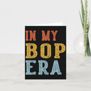 In My Bop Era Retro Funny Fathers Day Vintage Card
