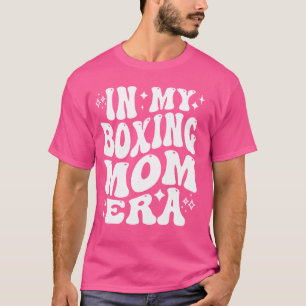 In My Boxing Mum Era - Funny Boxing Supporter, Box T-Shirt