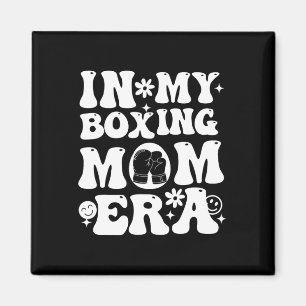 In My Boxing Mum Era Mum Life Game Day Vibes Boxin Magnet