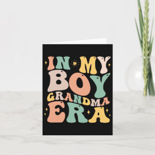 In My Boy Grandma Era Funny Grandma Gifts From Gra Card