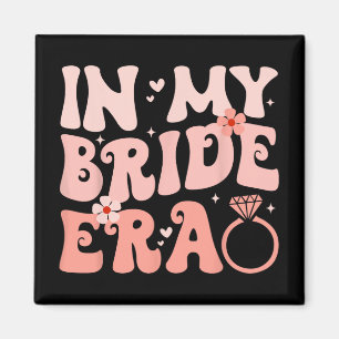 In My Bride Era Groovy Bachelorette Party Matching Magnet