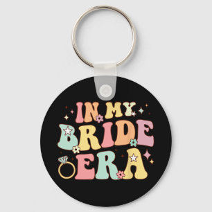 In My Bride Era Groovy Wedding Engagement Bachelor Key Ring