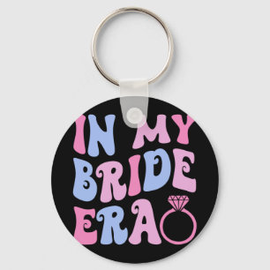 In My Bride Era Wedding Bridal Party Engagement Ba Key Ring