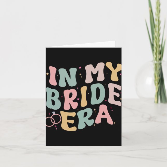 In My Bride Era Wedding Engagement Her To Be Top H Card (Front)
