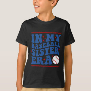 In My Bysebyll Sister Era Groovy Sister Cheer Byse T-Shirt