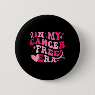 In My Cancer Free Era Breast Cancer Awareness Surv 6 Cm Round Badge
