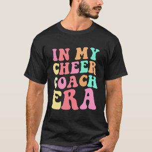 In My Cheer Coach Era T-Shirt