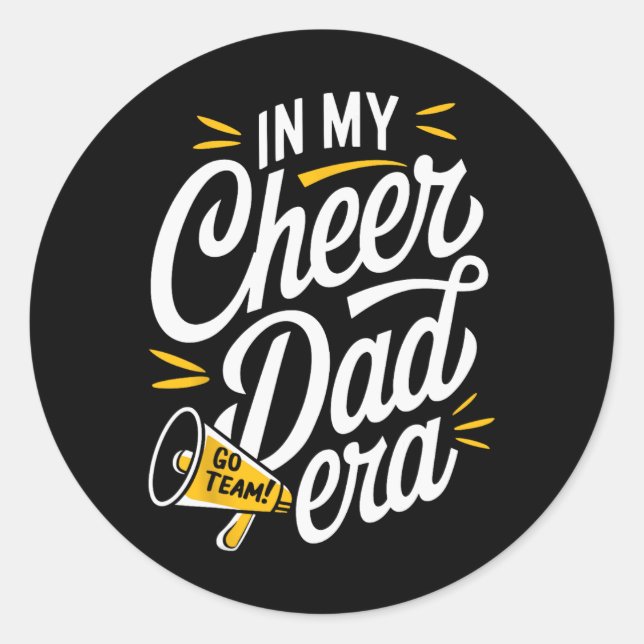 In My Cheer Dad Era  Classic Round Sticker (Front)