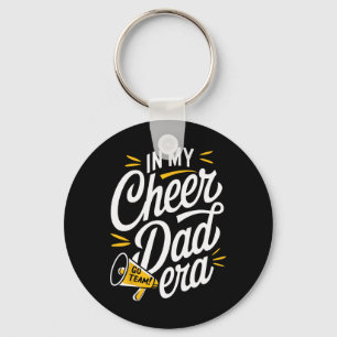In My Cheer Dad Era Key Ring