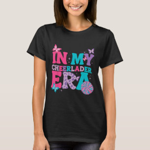 In My Cheer Leader Era Girls Cheerleading Team Che T-Shirt