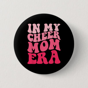 In My Cheer Mum Era _4  6 Cm Round Badge