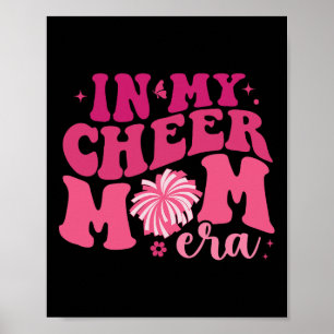 In My Cheer Mum Era Cheerleading Football Cheer Mo Poster