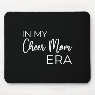In My Cheer Mum Era Cheerleading Mama Mouse Pad