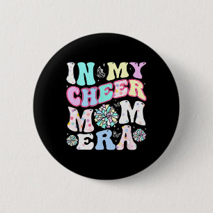 In My Cheer Mum Era Funny Cheerleading Mother's Da 6 Cm Round Badge