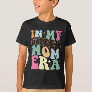 In My Cheer Mum Era Funny Cheerleading T-Shirt