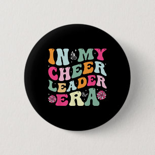 In My Cheerleader Era Cheer Coach Cheerleading Wom 6 Cm Round Badge