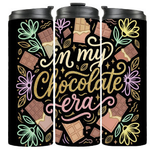In My Chocolate Era Glitter Typography Tumbler
