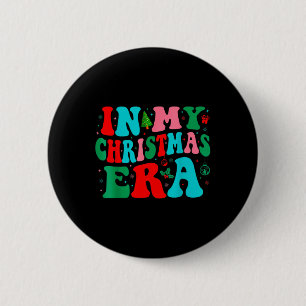 In My Christmas Era Cute Groovy Christmas Holiday 6 Cm Round Badge