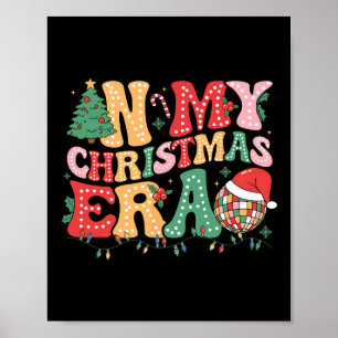 In My Christmas Era Family Matching Merry Christma Poster