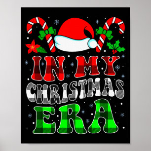 In My Christmas Era Family Matching Merry Christma Poster