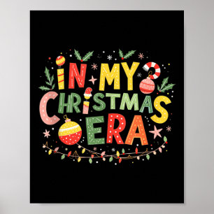 In My Christmas Era Family Matching Merry Christma Poster