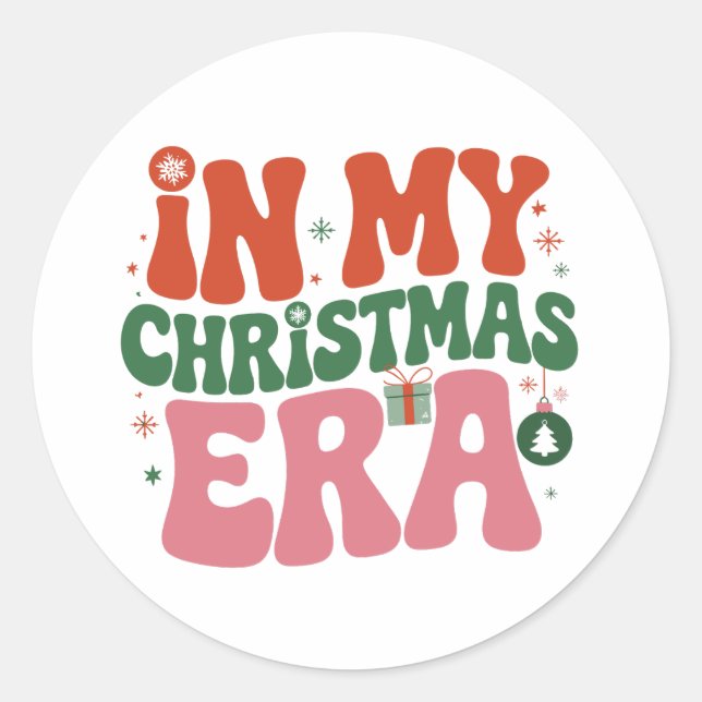 In My Christmas Era Groovy Family Xmas Holiday Classic Round Sticker (Front)