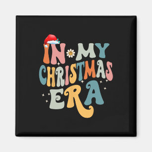 In My Christmas Era Groovy Matching Family Christm Magnet