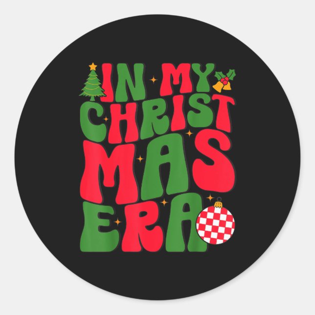 In My Christmas Era Groovy Xmas Matching Christmas Classic Round Sticker (Front)