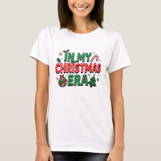 In My Christmas Era Matching Merry Christmas T-Shirt