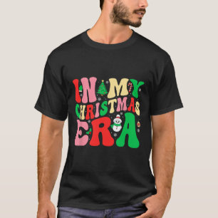 In My Christmas Era Men Women Boys Girls Kids Xmas T-Shirt
