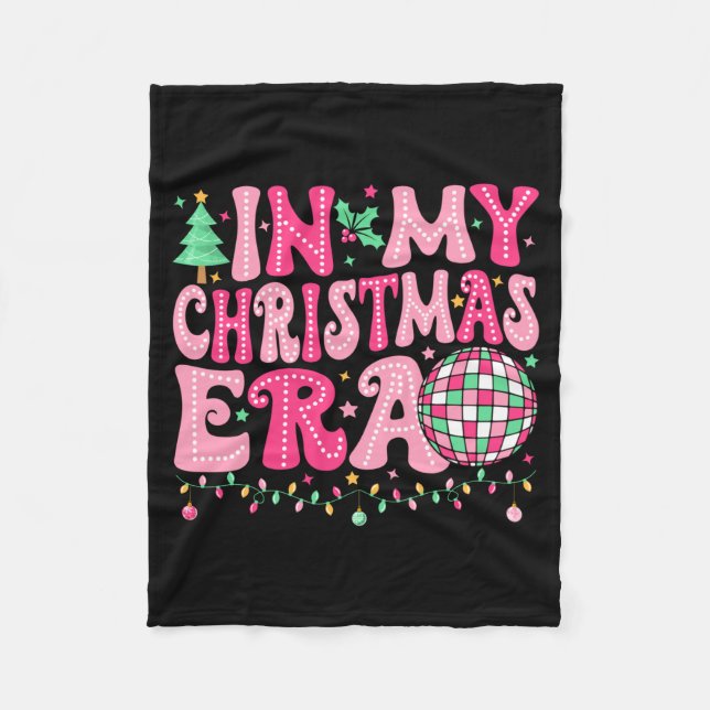 In My Christmas Era Merry Christmas Tree Xmas Cute Fleece Blanket (Front)