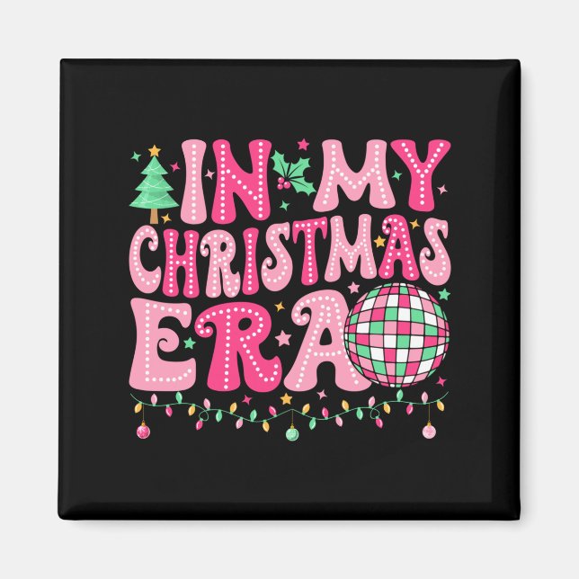 In My Christmas Era Merry Christmas Tree Xmas Cute Magnet (Front)