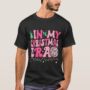 In My Christmas Era Merry Christmas Tree Xmas Cute T-Shirt