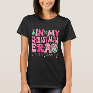 In My Christmas Era Merry Christmas Tree Xmas Cute T-Shirt