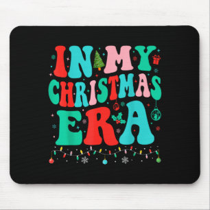 In My Christmas Era Xmas Family Matching Merry Chr Mouse Pad