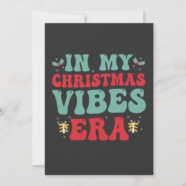 In my Christmas Vibe Era Funny Groovy Santa Gift  Invitation (Front)