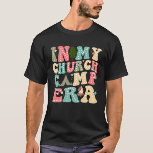In My Church Camp Era Retro Summer Camping Christi T-Shirt